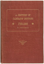 J. DOYLE DeWITT CLASSIC "A CENTURY OF CAMPAIGN BUTTONS 1789-1889" REFERENCE BOOK.