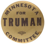 RARE HAKE UNLISTED "MINNESOTA FOR TRUMAN COMMITTEE" BUTTON.