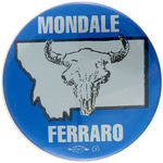 MONTANA MONDALE BUTTON PLUS MONDALE TEXAS COATTAIL BUTTON.