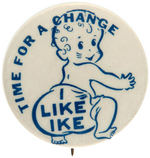 "TIME FOR A CHANGE/I LIKE IKE" SCARCE BUTTON.