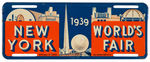 “NEW YORK WORLD’S FAIR 1939” EMBOSSED TIN LICENSE PLATE.