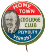 "HOME TOWN COOLIDGE CLUB PLYMOUTH VERMONT" BUTTON.