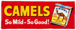 "CAMELS/SO MILD - SO GOOD!" TIN LITHO CIGARETTE SIGN.