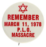 P.L.O. MASSACRE 1978 MOURNING BUTTON PLUS 1980 WARSAW MEMORIAL BUTTON.