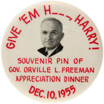 "GIVE 'EM H---, HARRY!" RARE MINNESOTA EVENT BUTTON.