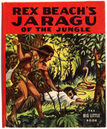 "REX BEACH'S JARAGU OF THE JUNGLE - ADVENTURES AMONG THE INDIANS OF CENTRAL AMERICA" FILE COPY BLB.