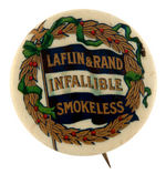 "LAFLIN & RAND INFALLIBLE SMOKELESS" GUN POWDER BUTTON.