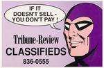 THE PHANTOM "TRIBUNE-REVIEW" NEWSPAPER ADVERTISING SIGN.