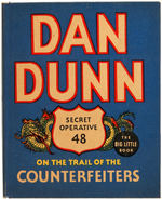 "DAN DUNN SECRET OPERATIVE 48 ON THE TRAIL OF THE COUNTERFEITERS" FILE COPY BLB.