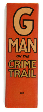 "G-MAN ON THE CRIME TRAIL" FILE COPY BLB.