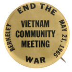 EARLY BERKELEY VIETNAM WAR PROTEST BUTTON FROM 1965.