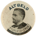 "ALTGELD-FEARLESS AND TRUE" RARE LAPEL STUD FROM 1896.