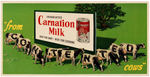 "CARNATION MILK FROM CONTENTED COWS" ADVERTISING SIGN.