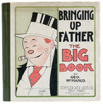 "BRINGING UP FATHER THE BIG BOOK" SCARCE HARDCOVER OF DAILY STRIP REPRINTS BY CUPPLES & LEON.