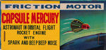 JOHN GLENN'S "FRICTION CAPSULE MERCURY" FRIENDSHIP 7 BOXED TOY.