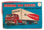 "BURNHAM VAN SERVICE HAULER AND TRAILER" BOXED FRICTION TOY.