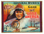 “ADMIRAL BYRD’S SOUTH POLE GAME LITTLE AMERICA” IN BOX.