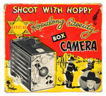 "OFFICIAL HOPALONG CASSIDY BOX CAMERA" WITH BOX.