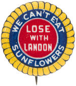 UNLISTED RARE ANTI-LANDON "WE CAN"T EAT SUNFLOWERS" IN 15/16" SIZE.