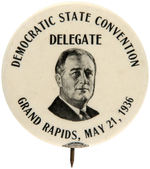 RARE FDR 1936 MICHIGAN "DEMOCRATIC STATE CONVENTION DELEGATE" BUTTON.