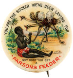 “PARSONS FEEDER” CARTOON BUTTON WITH BLACK MAN SUCKING OSTRICH EGG.