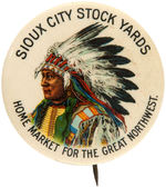 SUPERB COLOR BUTTON DEPICTS NATIVE AMERICAN AND PROMOTES “SIOUX CITY STOCK YARDS” FROM CPB.