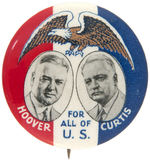 “HOOVER/CURTIS FOR ALL OF U.S.” SCARCE JUGATE 1932 BUTTON.