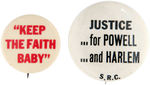 SCARCE PAIR OF ADAM CLAYTON POWELL BUTTONS "KEEP THE FAITH BABY".