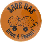 CARTER PAIR OF RARE c.1980 BUTTONS "SAVE GAS/DRIVE A PEANUT!"