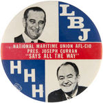 LYNDON JOHNSON SCARCE LARGE LABOR JUGATE BUTTON.