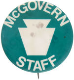 "McGOVERN STAFF" RARE BUTTON SHOWING PENNSYLVANIA SYMBOLIC KEYSTONE DESIGN.