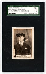 1926-27 AGUILITAS #832 DANIEL BLANCO SGC 60 EX 5 (RICHARD MERKIN COLLECTION).