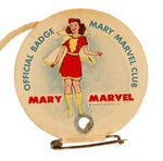 "OFFICIAL BADGE MARY MARVEL CLUB" CARDBOARD FLIP PIN.