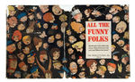 "ALL THE FUNNY FOLKS" CLASSIC 1926 KING FEATURES SYNDICATE COMIC STRIP CHARACTER STORYBOOK.