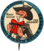 "ANDY GUMP FOR PRESIDENT" DINNER BELLE BREAD AD BUTTON.