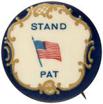 THEODORE ROOSEVELT PAIR OF RARE "STAND PAT" ITEMS.