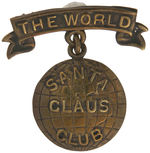 RARE EMBOSSED BRASS BADGE FROM NEW YORK WORLD NEWSPAPER 1892 FOR THEIR “SANTA CLAUS CLUB.”