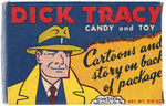 "DICK TRACY CANDY AND TOY" BOX.