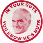 ANTI-GOLDWATER PORTRAIT BUTTON "IN YOUR GUTS YOU KNOW HE'S NUTS."