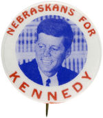 "NEBRASKANS FOR KENNEDY" RARE PORTRAIT BUTTON.