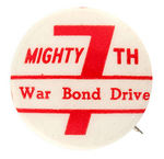 "MIGHTY 7th/WAR BOND DRIVE."