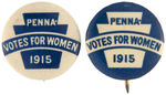 PAIR OF "PENNA. VOTES FOR WOMEN 1915" BUTTONS.