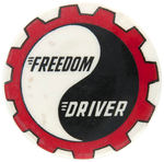 SCARCE "FREEDOM DRIVER" CIVIL RIGHTS BUTTON.
