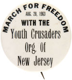 RARE "YOUTH CRUSADERS ORG. OF NEW JERSEY" BUTTON FROM "AUG. 28, 1963" MARCH ON WASHINGTON.