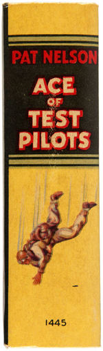 "PAT NELSON - ACE OF TEST PILOTS" FILE COPY BLB.