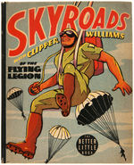"SKYROADS WITH CLIPPER WILLIAMS OF THE FLYING LEGION" FILE COPY BTLB.