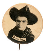 "TOM MIX" RARE AND EARLY PORTRAIT BUTTON.