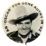 RARE GENE AUTRY "OSCAR" AWARD REAL PHOTO BUTTON.