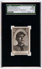 1909 CABANAS ROBERT EDGAR WILLET SGC 10 POOR 1 (RICHARD MERKIN COLLECTION).