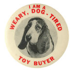 LATE 50s TOY TRADE SHOW "BUYER" BUTTON.